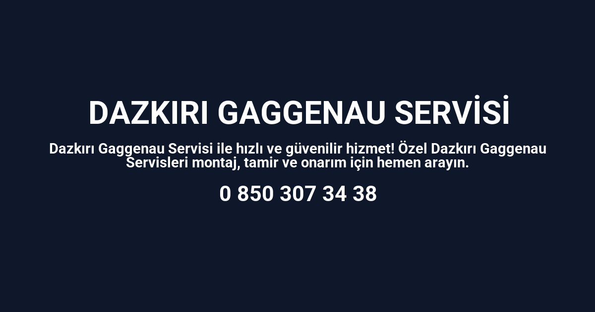 Dazkırı Gaggenau Servisi